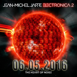 L’album “Electronica 2 : the heart of noise” sort le 6 mai 2016