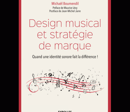 JMJ signe la postface du livre ‘Design musical et stratégie de marque’