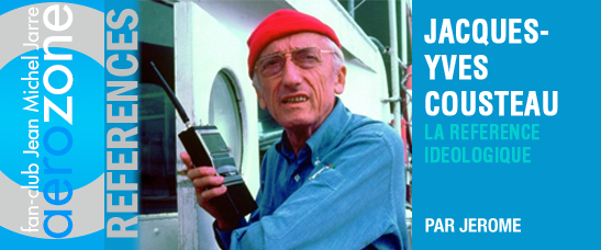 Jacques-Yves Cousteau : la référence idéologique