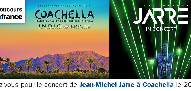 Radio France fait gagner 2 voyages pour applaudir JMJ à Coachella