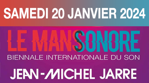 JMJ inaugurera ‘‘Le Mans sonore’’ le 20/01/2024
